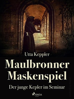 cover image of Maulbronner Maskenspiel--Der junge Kepler im Seminar
